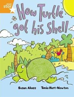 Rigby Star Guided 2 Orange Level, How the Turtle Got His Shell Pupil Book (single) - Akass, Susan