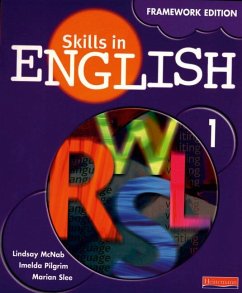 Skills in English: Framework Edition Student Book 1 - Slee, Marian;Pilgrim, Imelda;McNab, Lindsay