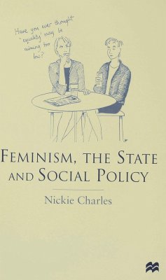 Feminism, the State and Social Policy - Charles, Nickie