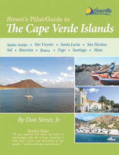 Street's Pilot/Guide to the Cape Verde Islands - Street, Jr. Donald M