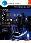 Gateway Science: OCR GCSE Additional Science Revision Guide Higher