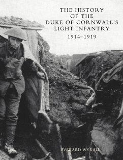 History of the Duke of Cornwall's Light Infantry 1914-1919 - Wyrall, Everard