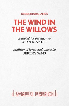 Wind in the Willows - Bennett, Alan; Grahame, Kenneth