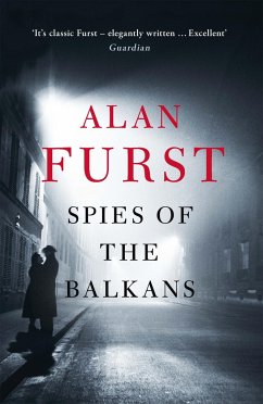 Spies of the Balkans - Furst, Alan