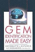 Gem Identification Made Easy - Matlins, Antoinette; Bonanno, Antonio C, FGA, ASA, MGA