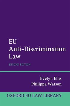 EU Anti-Discrimination Law - Ellis, Evelyn; Watson, Philippa