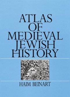 Atlas of Medieval Jewish History - Beinart, Haim