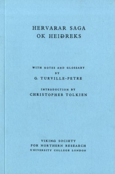 Hervarar Saga ok Heidreks Hervarar Saga ok Heidreks