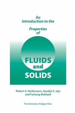 An Introduction to the Properties of Fluids and Solids - Heideman, Robert; Jeje, Ayodeji A; Mohtadi, Farhang
