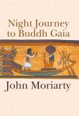 Night Journey to Buddh Gaia