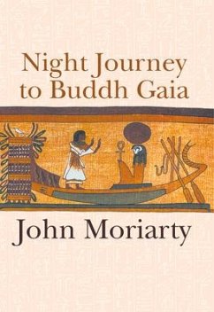 Night Journey to Buddh Gaia - Moriarty, John