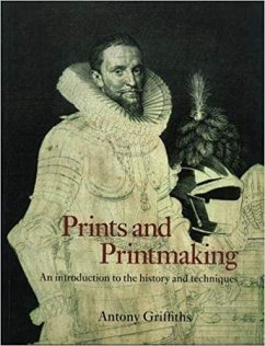 Prints and Printmaking - Griffiths, Antony