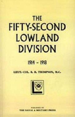 Fifty-Second (Lowland) Division 1914-1918 - Col R. R. Thompson, Lt