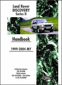 Land Rover Discovery Series II 1999-2004 My Handbook: Publication Number Lrl 0459bb Which Includes Lrl 0459eng and Lrl 0545eng