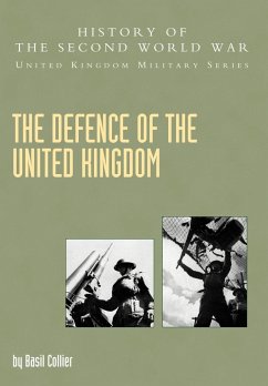 The Defence of the United Kingdom - Collier, Basil