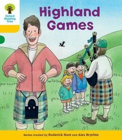 Oxford Reading Tree: Level 5: Decode and Develop Highland Games - Hunt, Rod; Young, Annemarie; Brychta, Alex