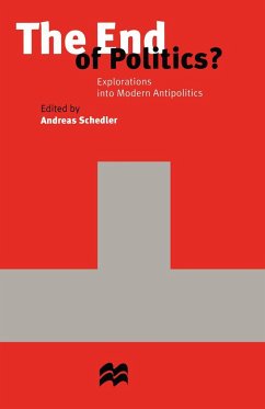 The End of Politics? - Schedler, Andreas