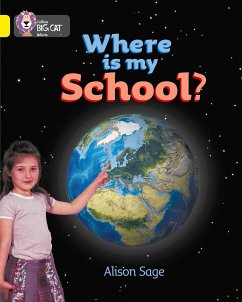 Where Is My School? - Sage, Alison