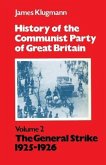 History of the Communist Party of Great Britain Vol 2 1925-26