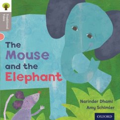 Oxford Reading Tree Traditional Tales: Level 1: The Mouse and the Elephant - Dhami, Narinda; Gamble, Nikki; Heapy, Teresa