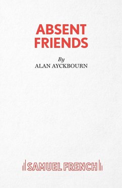 Absent Friends - Ayckbourn, Alan