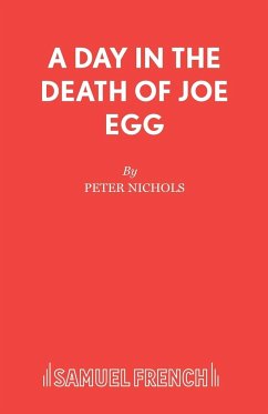 A Day in the Death of Joe Egg - Nichols, Peter