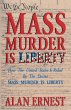 Mass Murder is Liberty - Bild 1