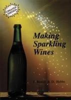 Making Sparkling Wines - Restall, John; Hebbs, Donald