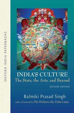 India's Culture the State, the Arts, and Beyond, Second Edition - Singh, Balmiki Prasad