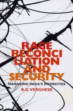 Rage, Reconciliation and Security - Verghese, B. G.