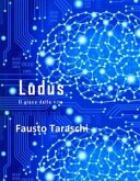 LUDUS. Il gioco della vita. (eBook, ePUB)