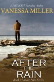 After the Rain (Rain Series, #7) (eBook, ePUB) After the Rain (Rain Series, #7) (eBook, ePUB)