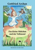 Das kleine Mädchen und der Vollmond Das kleine Mädchen und der Vollmond