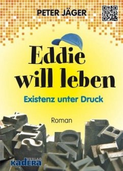 Eddie will leben - Jäger, Peter