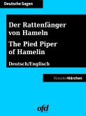 Der Rattenfänger von Hameln - The Pied Piper of Hamelin (eBook, ePUB)