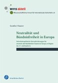 Neutralität und Bündnisfreiheit in Europa (eBook, PDF)