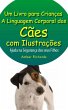 A Linguagem Corporal dos Cães com... - Bild 1