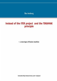 Cover Instead of the ITER project and the TOKAMAK principle (eBook, ePUB)