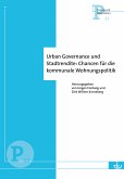 Urban Governance und Stadtrendite: Chancen für die kommunale Wohnungspolitik (P 11) (eBook, PDF)