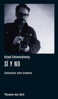 Roland Schimmelpfennig - Sí y no (eBook, ePUB) - Schimmelpfennig, Roland