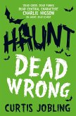 Haunt: Dead Wrong (eBook, ePUB)