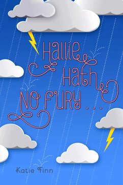 Hallie Hath No Fury . . . (eBook, ePUB) Cover Hallie Hath No Fury . . . (eBook, ePUB)
