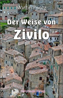 Der Weise von Zivilo (eBook, ePUB) - Faatz, Martin