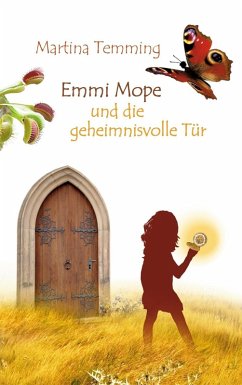 Emmi Mope und die geheimnisvolle Tür (eBook, ePUB)