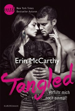 Tangled - Verführ mich noch einmal! (eBook, ePUB) - McCarthy, Erin