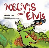 Melvis And Elvis (eBook, ePUB)