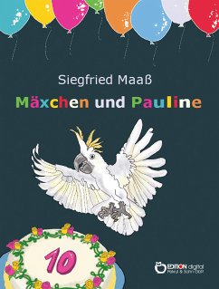 Mäxchen und Pauline (eBook, ePUB) - Maaß, Siegfried