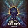 Practical Mental Influence... - Bild 1