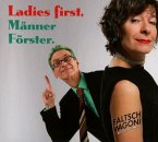 Ladies First,Männer Förster.