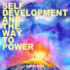 Self Development And The Way to Power (MP3-Download)